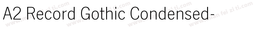 A2 Record Gothic Condensed字体转换